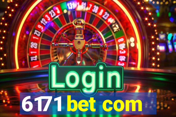 6171 bet com